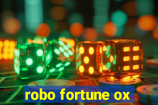 robo fortune ox